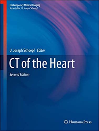 CT of the Heart (Contemporary Medical Imaging)  2019 - رادیولوژی